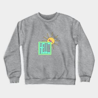 Hello world Crewneck Sweatshirt